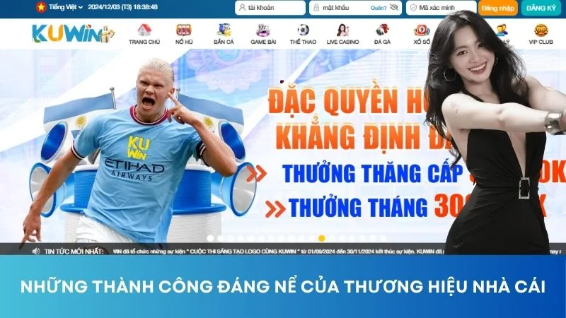 Những thành công đáng nể của thương hiệu nhà cái