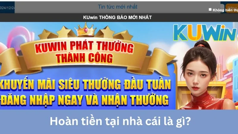 Hoàn tiền tại nhà cái là gì